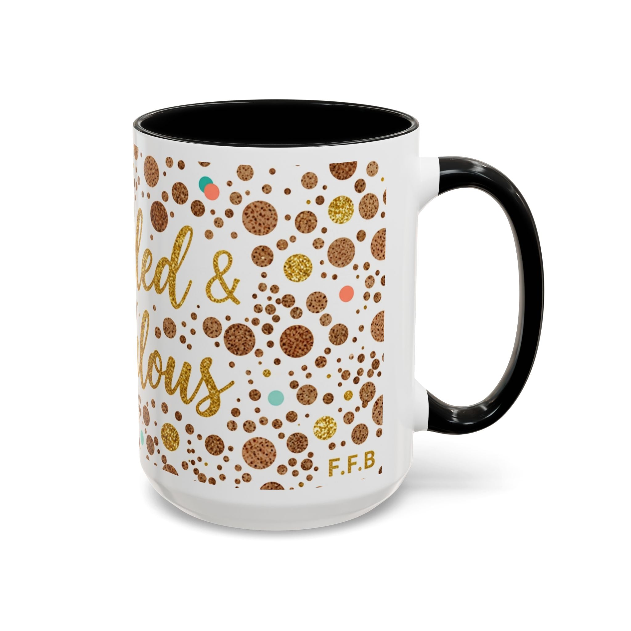Freckled & Fabulous Accent Coffee Mug — 11/15oz Ceramic Gift