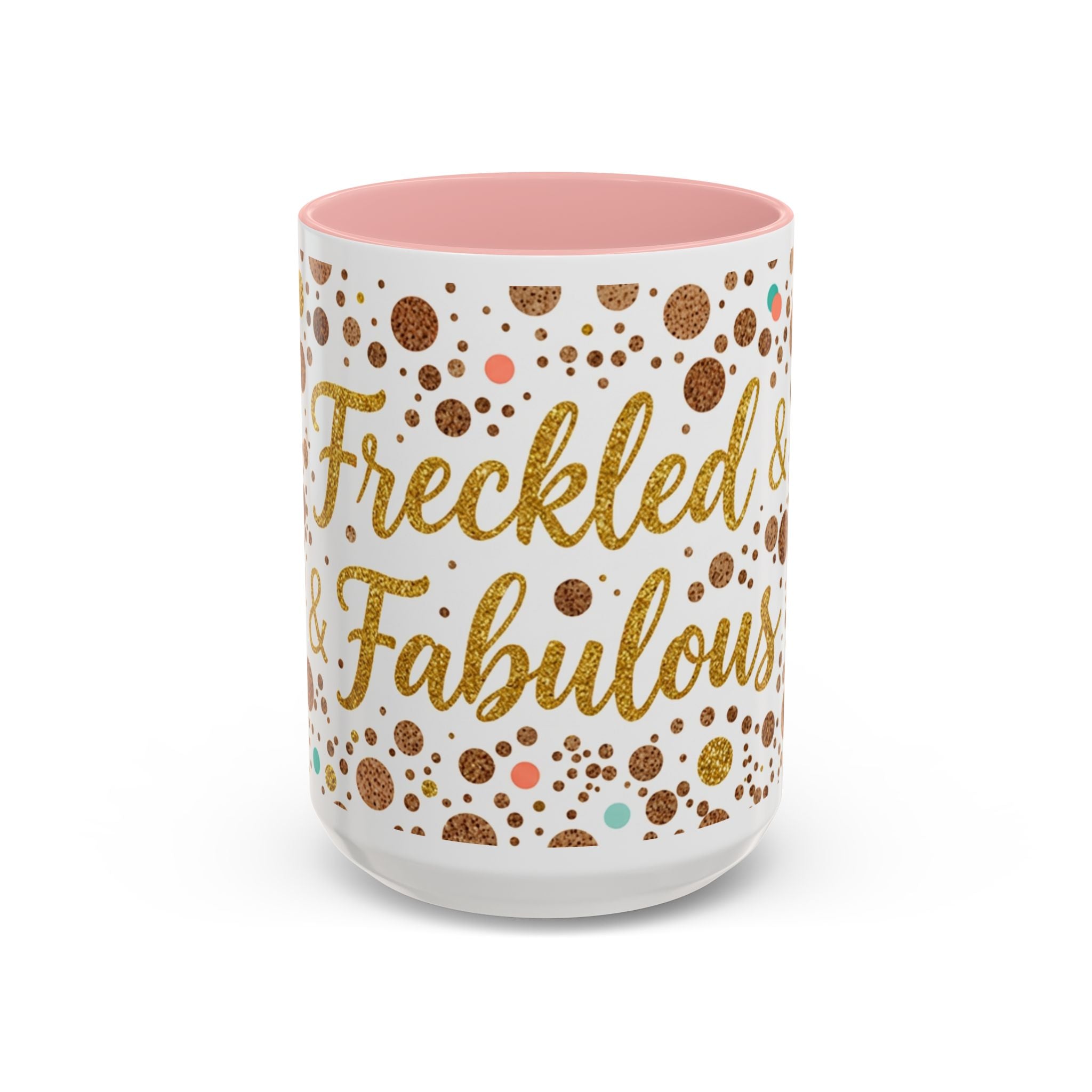 Freckled & Fabulous Accent Coffee Mug — 11/15oz Ceramic Gift