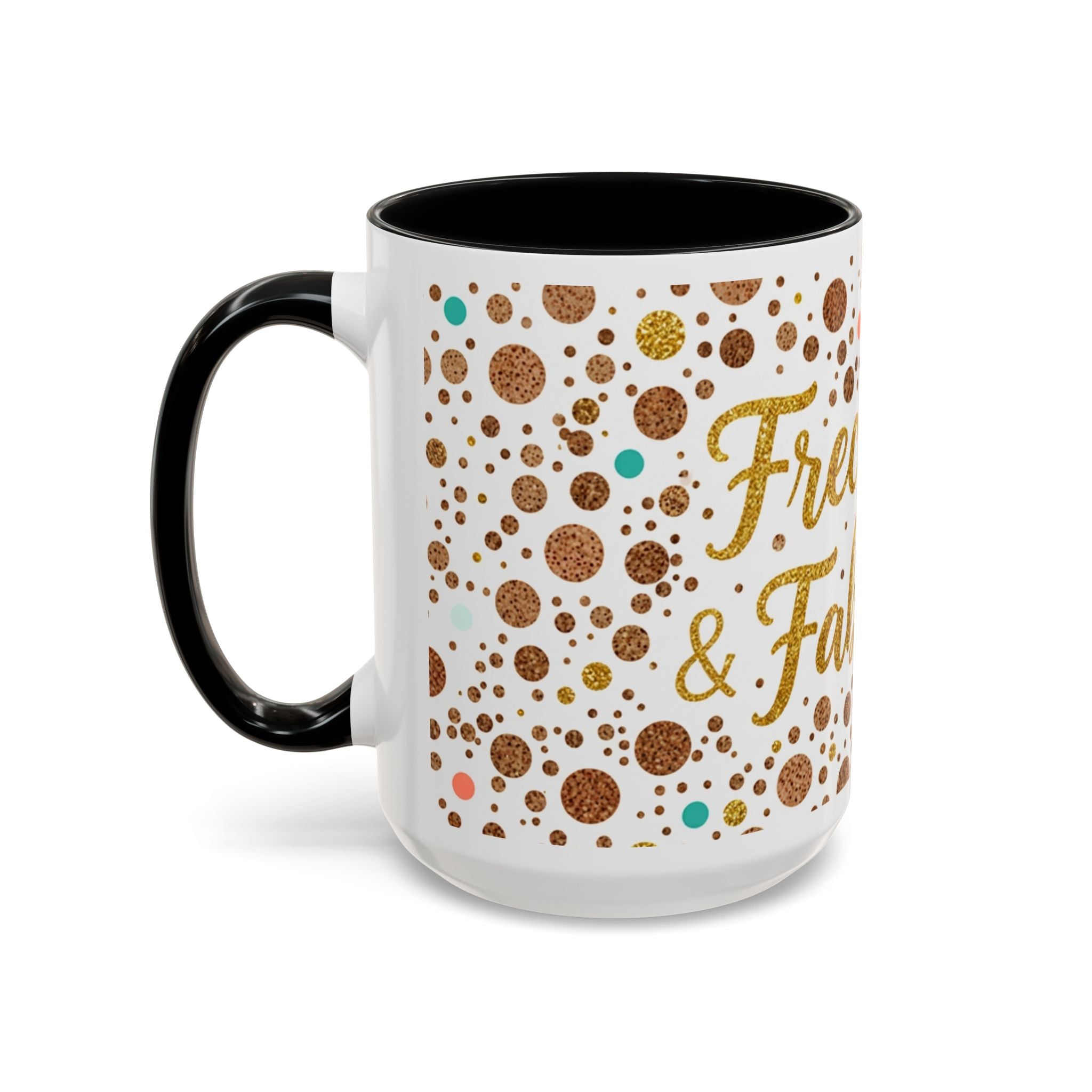 Freckled & Fabulous Accent Coffee Mug — 11/15oz Ceramic Gift