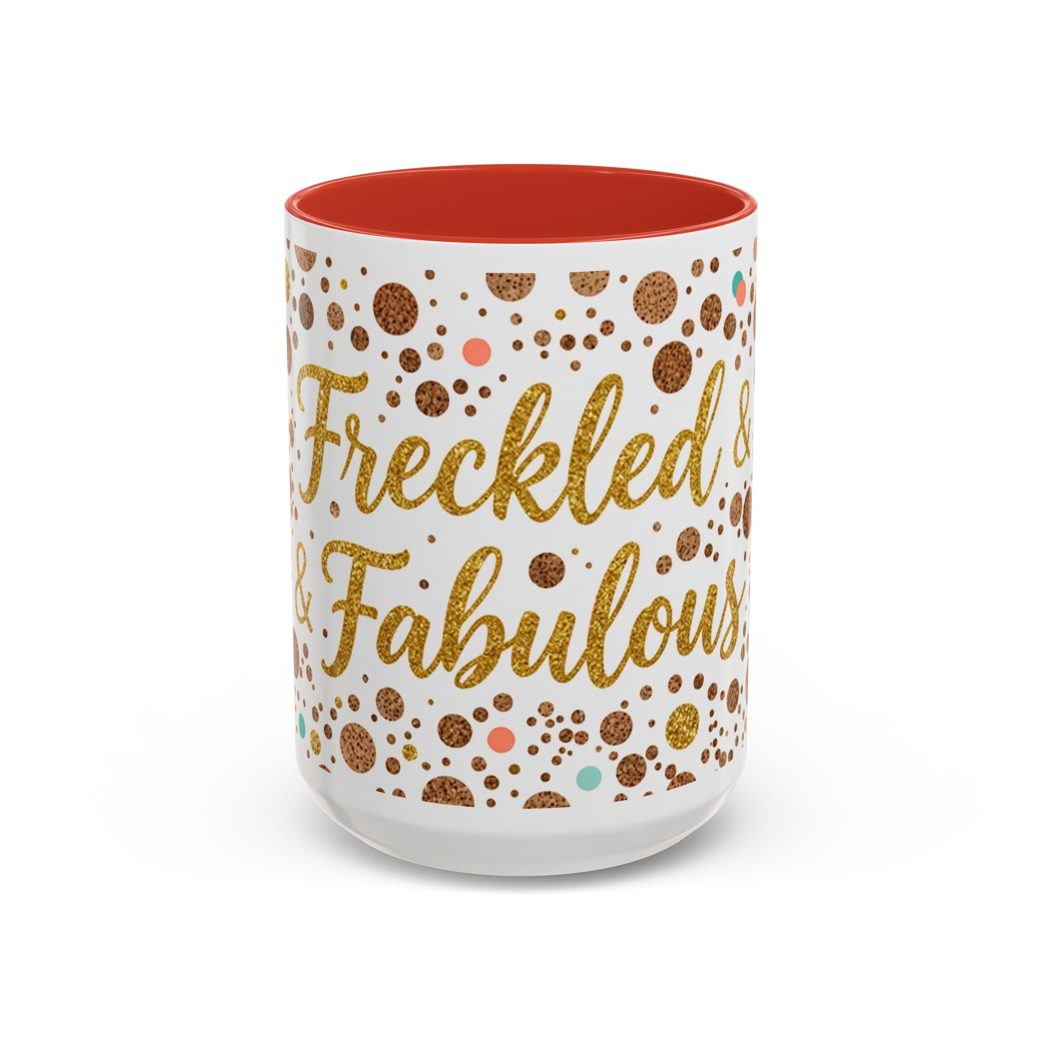 Freckled & Fabulous Accent Coffee Mug — 11/15oz Ceramic Gift