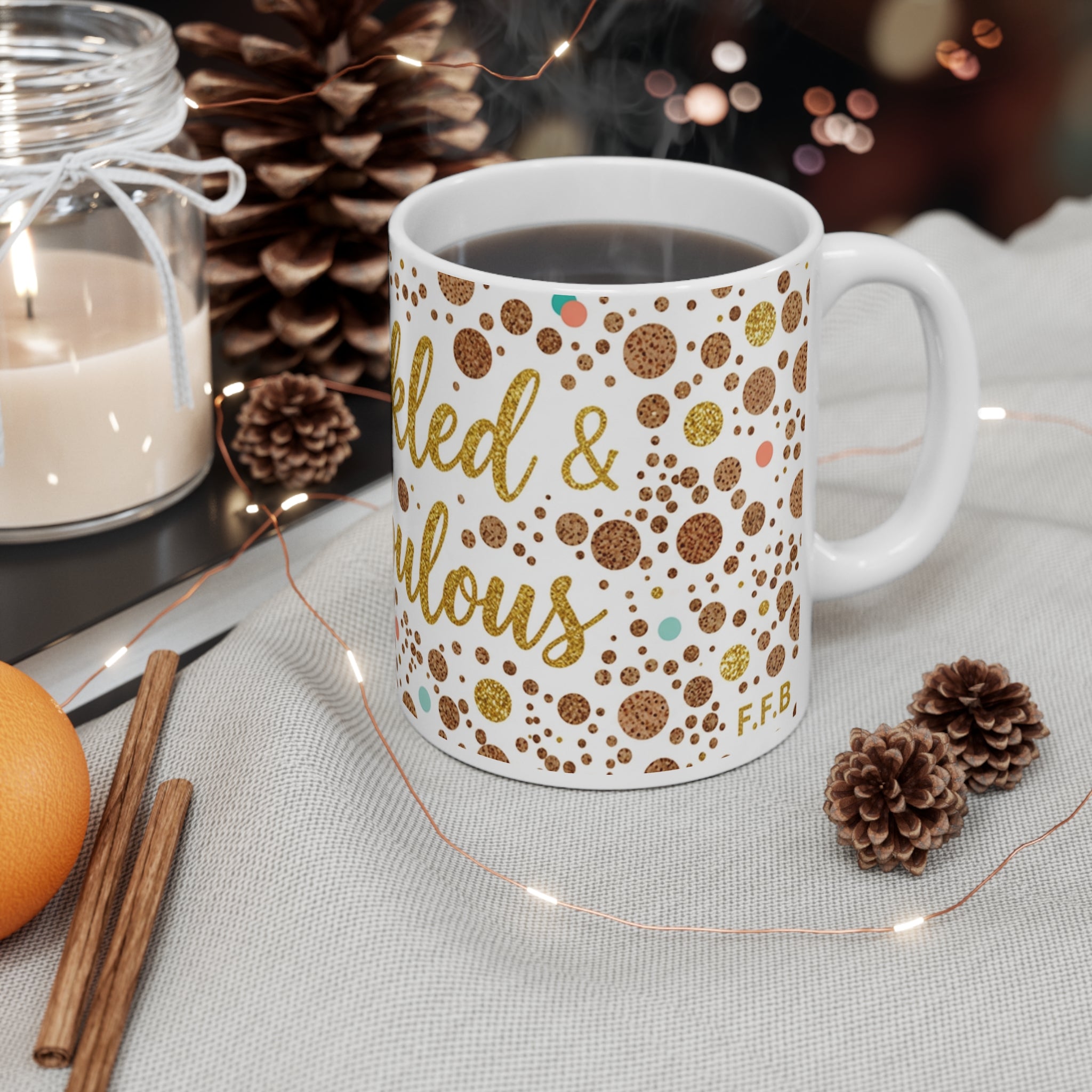 Freckled & Fabulous Coffee Mug – 11oz Cute Polka Dot Gift for Freckle-Loving Friends