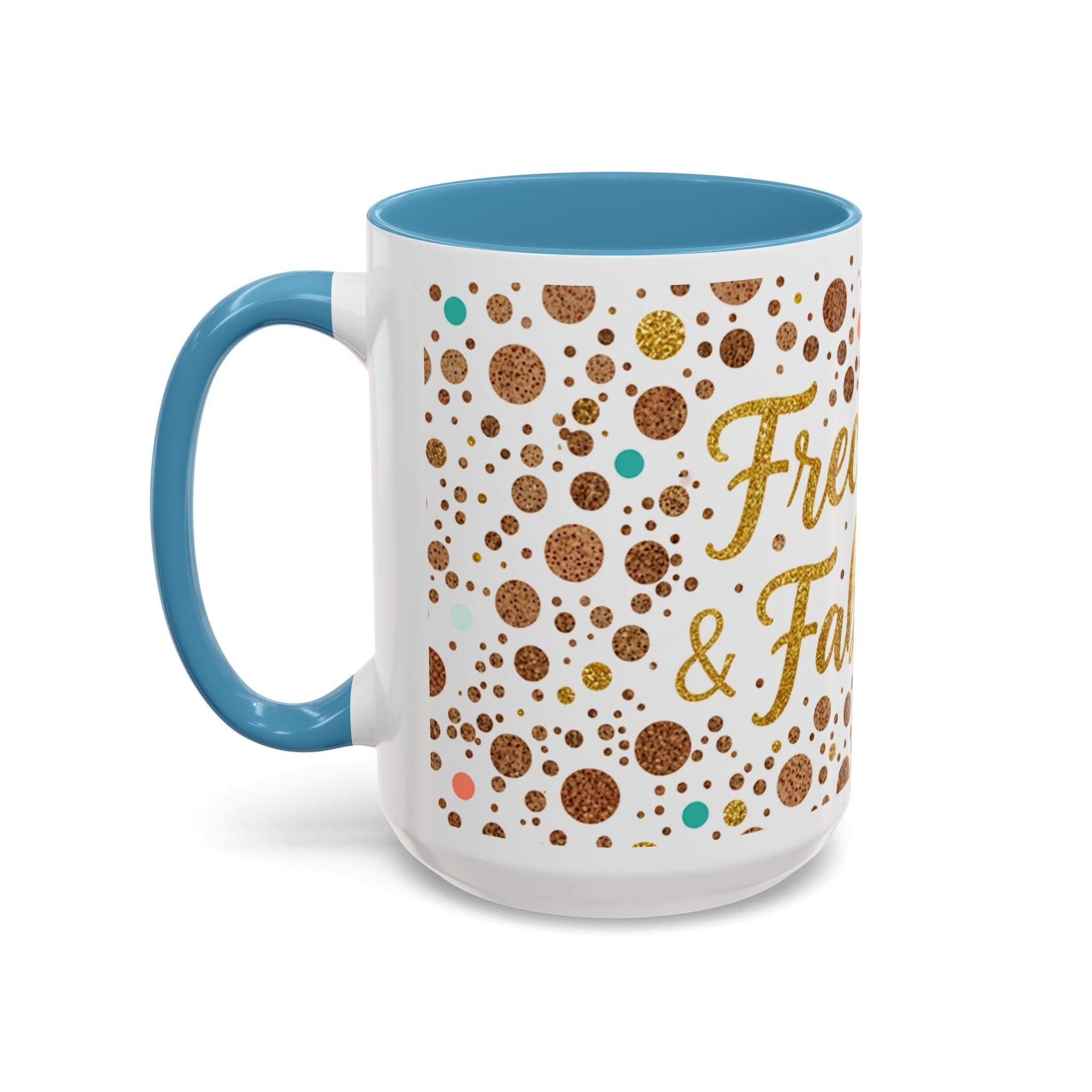 Freckled & Fabulous Accent Coffee Mug — 11/15oz Ceramic Gift